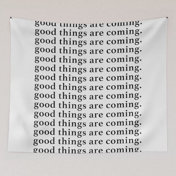 Item preview, good thing are coming designed and sold by magritarebelen.