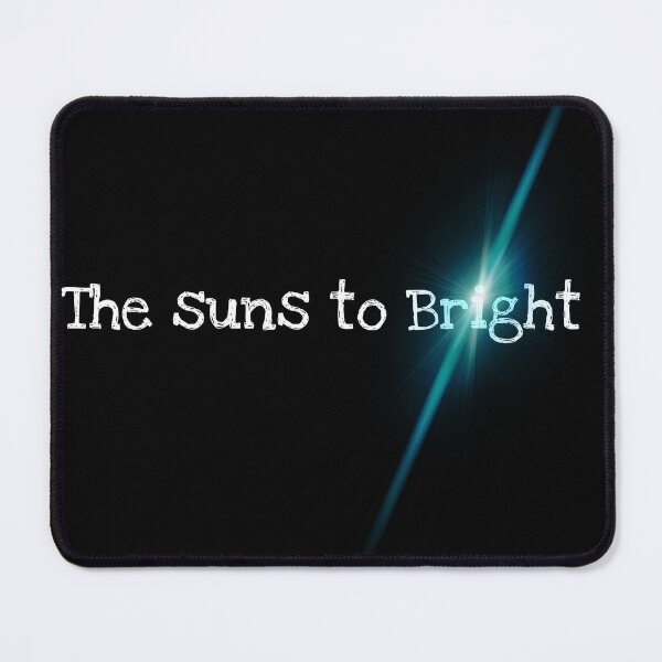 Item preview, The suns to bright designed and sold by lillypeach.