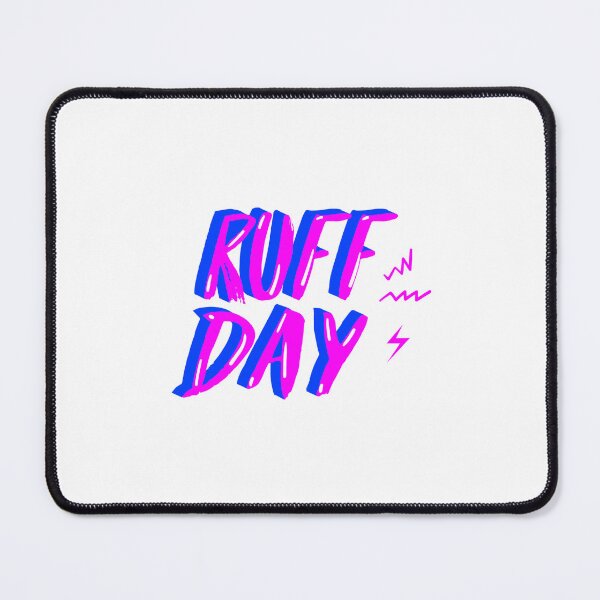 Item preview, Ruff Day designed and sold by My Stato.