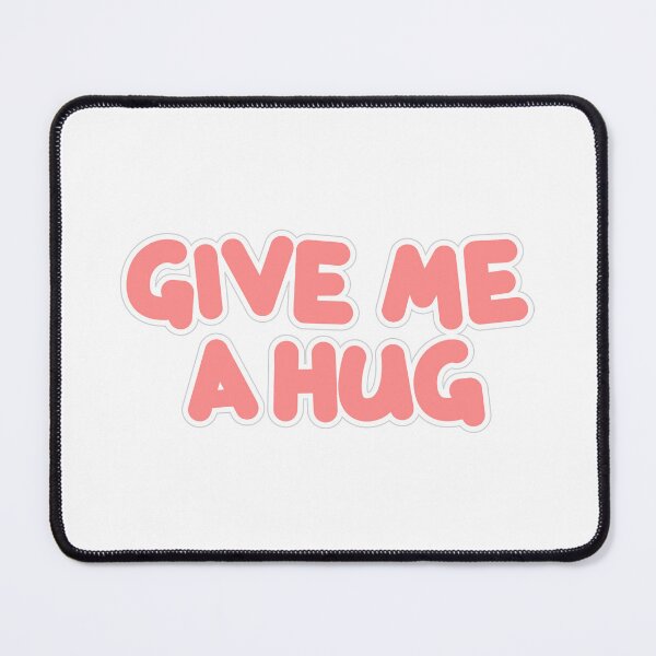 Item preview, Give me a hug designed and sold by My Stato.