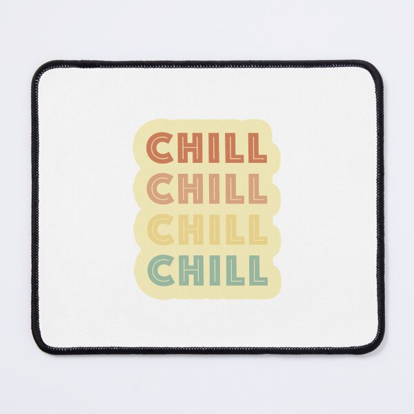Item preview, Chill designed and sold by My Stato.