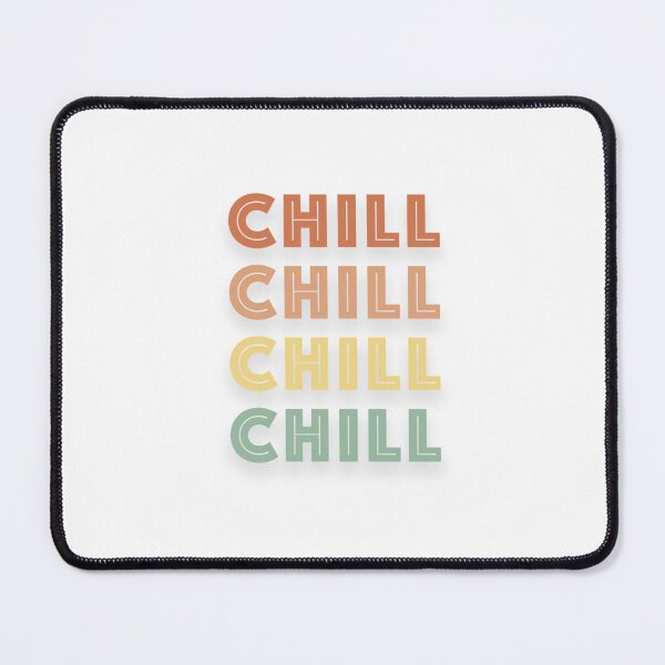 Item preview, Chill designed and sold by My Stato.
