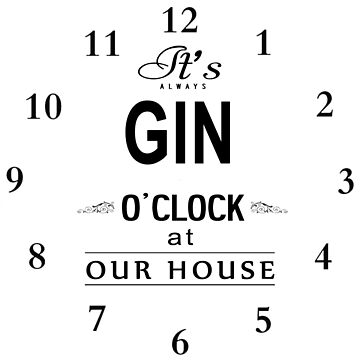 Artwork thumbnail, Gin O'clock Clock by webtrekker