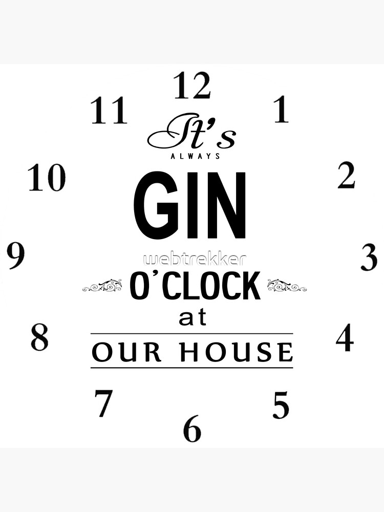 Thumbnail 4 of 4, Clock, Gin O'clock Clock designed and sold by webtrekker.