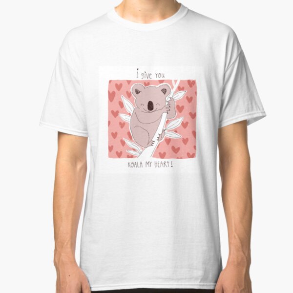 i give you koala my heart valentines day pun Classic T-Shirt