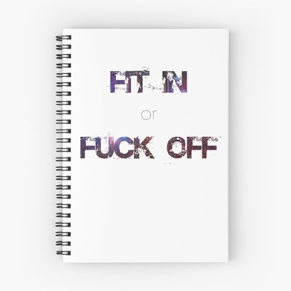Item preview, Fit in or Fuck off designed and sold by larousch.