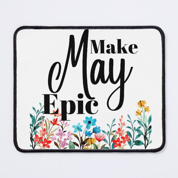 Item preview, Make your May Epic : Do not Give Up... Better Days Ahead ...Keep Going designed and sold by MagnifiqueMind.