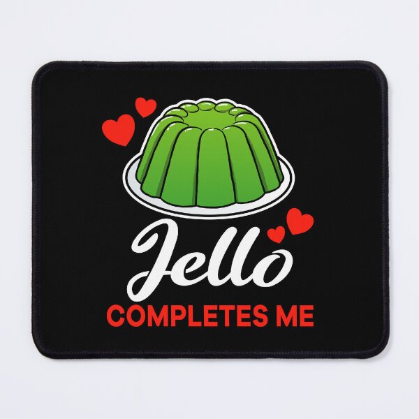 Item preview, Green Jello completes me dessert designed and sold by jonmlam.