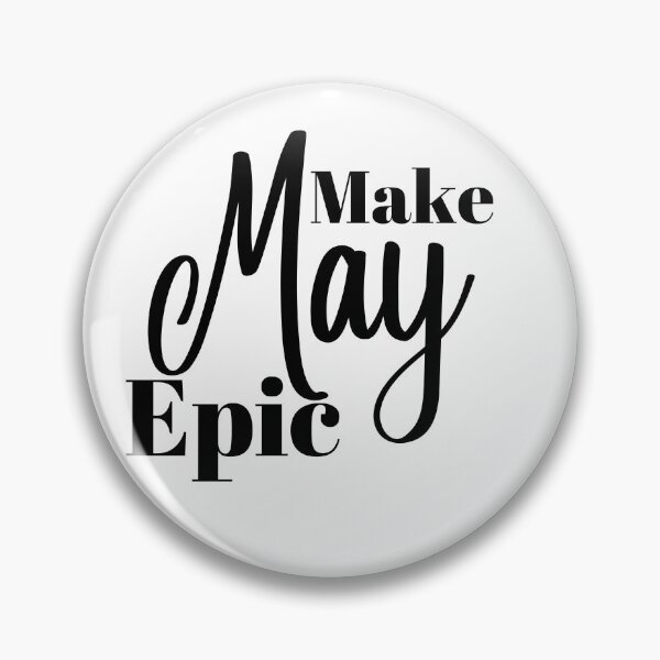 Item preview, Make May Epic : Queens are Born in May designed and sold by MagnifiqueMind.