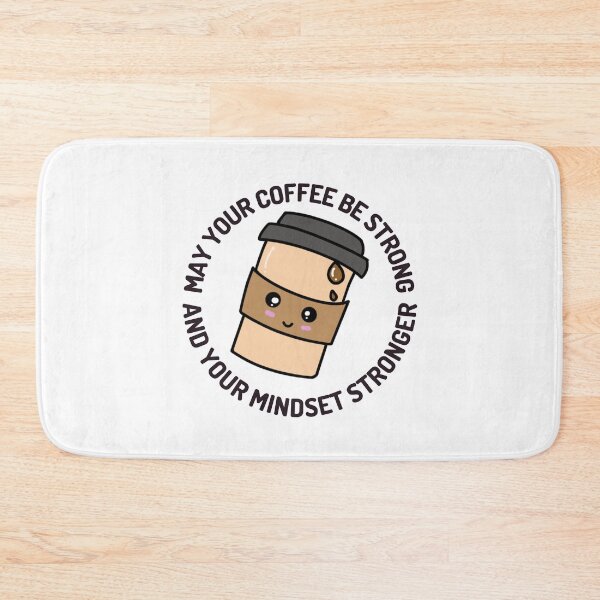Item preview, May Your Coffee Be Strong And Your Mindset Stronger designed and sold by SpeakLifeHQ.