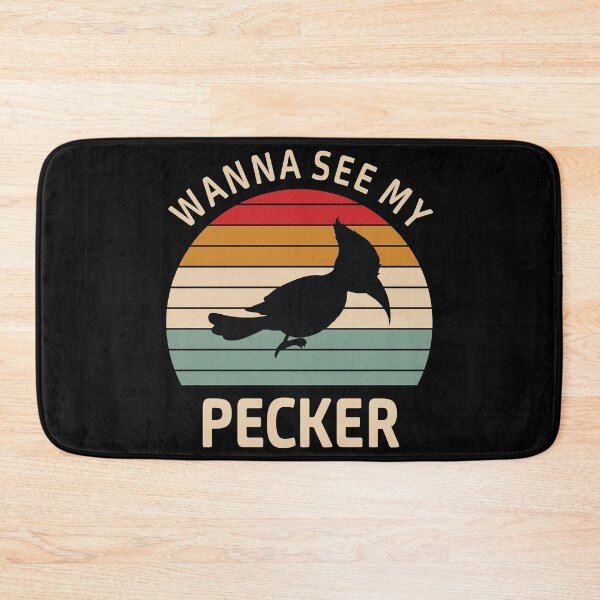 Item preview, Wanna See My Woodpecker designed and sold by Blok45.