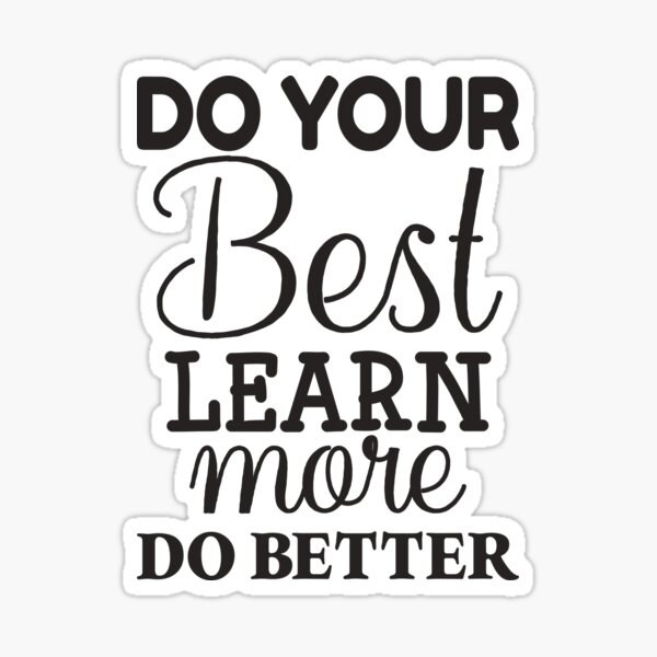 Item preview, Do your best learn more do better designed and sold by Innet.