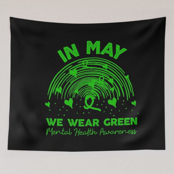 Item preview, mental health matters we wear green mental health awareness designed and sold by ambaart.