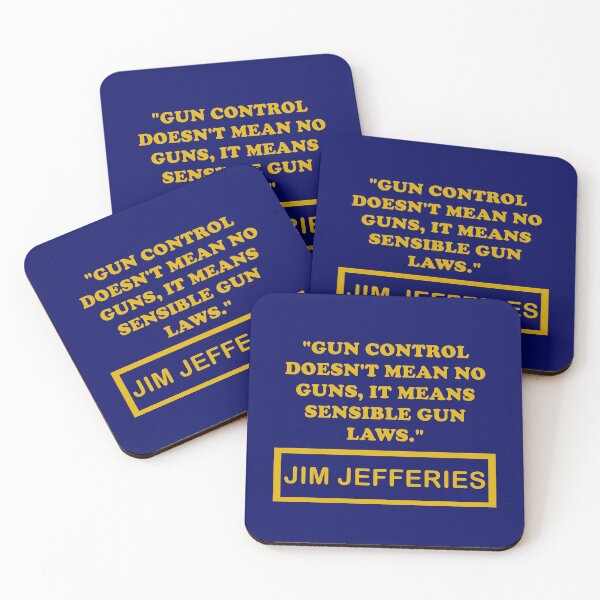Item preview, Jim Jefferies Quote - Gun Control Doesn't Mean No Guns designed and sold by Custom Crest.