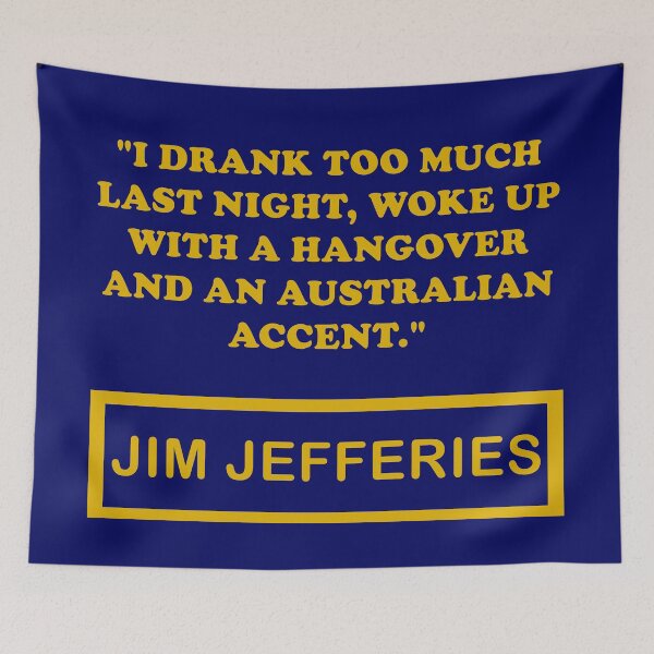 Item preview, im Jefferies Quote - I Drank Too Much Last Night designed and sold by Custom Crest.