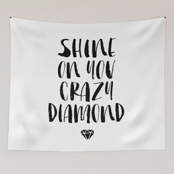 Item preview, Shine on You Crazy Diamond designed and sold by MotivatedType.