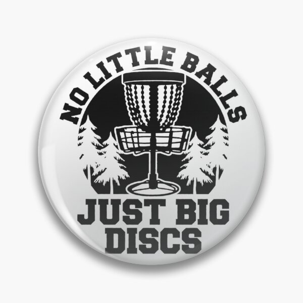 Item preview, No Little Balls Just Big Discs Golf designed and sold by Masaw.