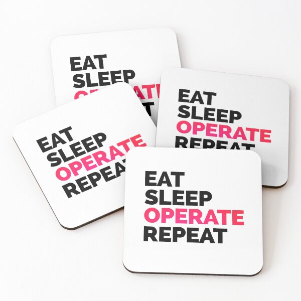 Item preview, Eat Sleep Operate repeat designed and sold by The Remi Reserve.