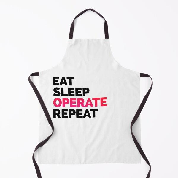 Item preview, Eat Sleep Operate repeat designed and sold by The Remi Reserve.