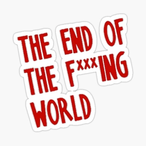 Item preview, The End of the Fucking World Logo designed and sold by bwayanna.