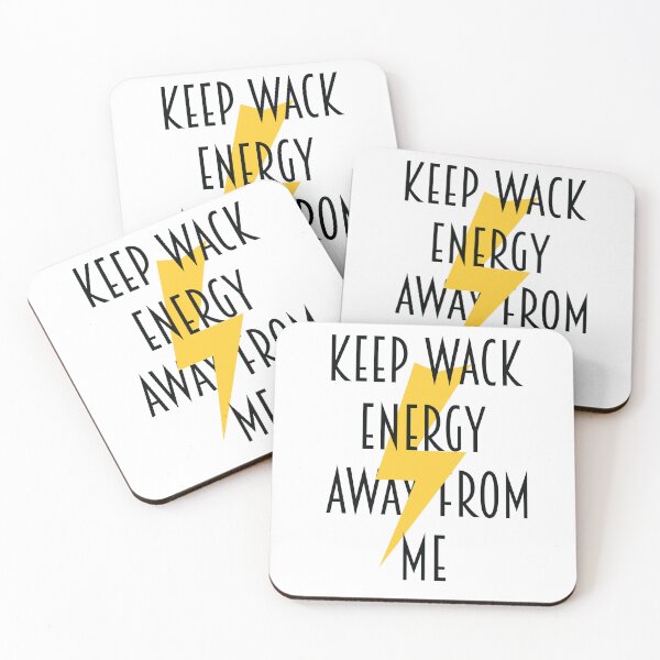 Item preview, Keep Wack Energy Away From Me designed and sold by YomaYoo.