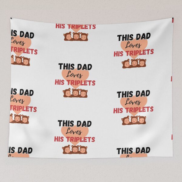 Item preview, This dad loves his triplets designed and sold by Shenuka93.