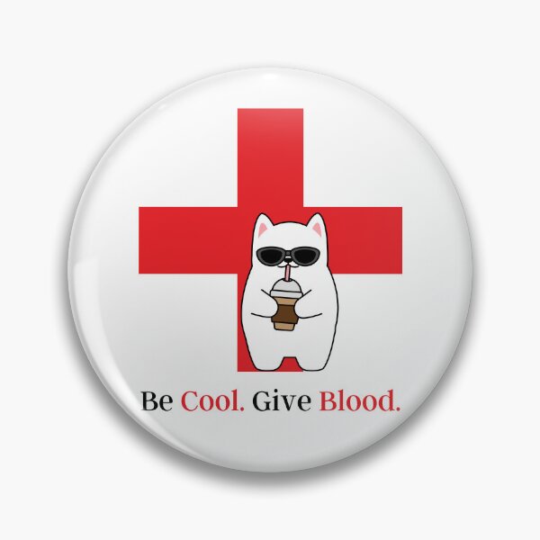 Item preview, Be Cool Give Blood - Save Lives Donation designed and sold by DzynLand.