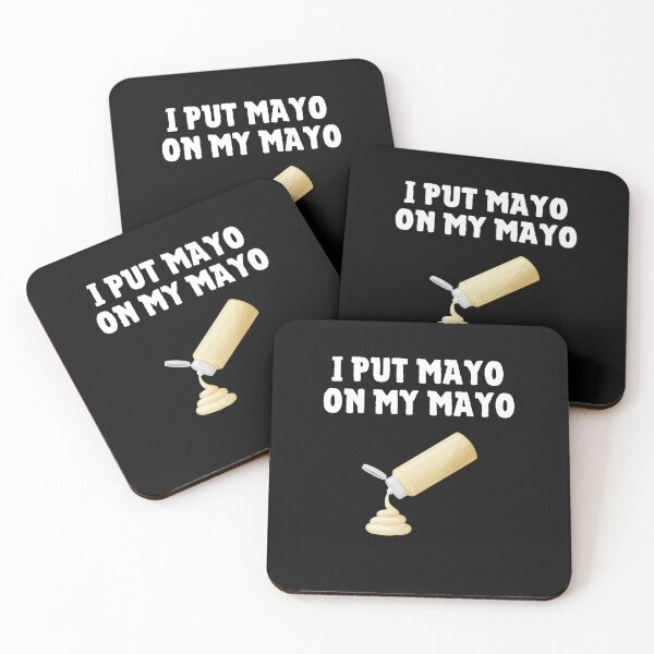 Item preview, I Put Mayo On My Mayo Funny Mayonnaise Lover Gift designed and sold by lou731.