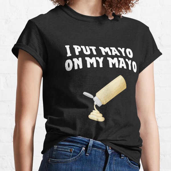 Funny I odio mayonesa regalo hombres mujeres comida humor no Mayo camiseta