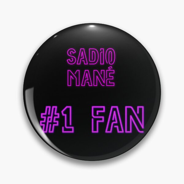 Item preview, Sadio Mané - #1 fan designed and sold by 2Girls1Shirt.