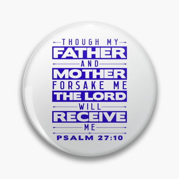 Item preview, Psalm 27:10 The Lord Will Receive Me designed and sold by plushism.