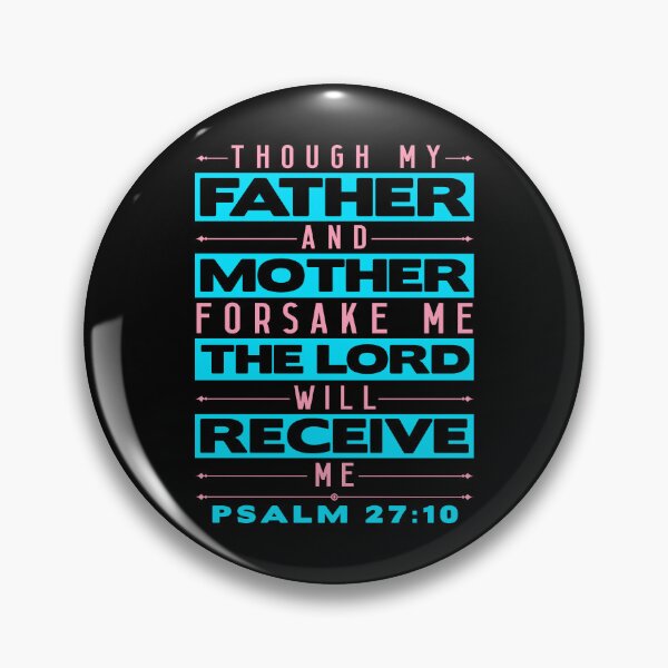 Item preview, Psalm 27:10 The Lord Will Receive Me designed and sold by plushism.