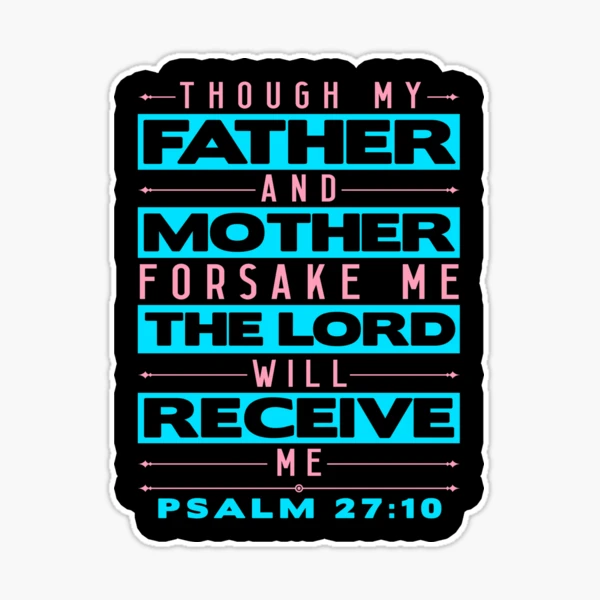Psalms When My Father And Mother Forsake Me On Sale psalms-when-my-father-and-mother-forsake-me-on-sale