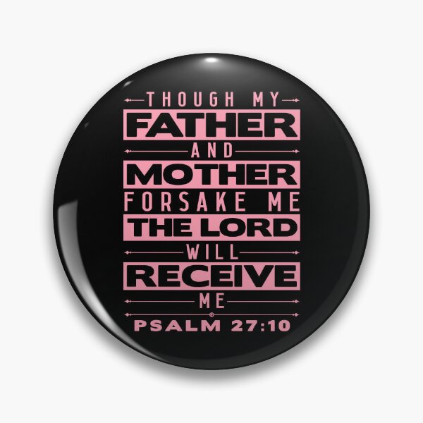 Item preview, Psalm 27:10 The Lord Will Receive Me designed and sold by plushism.