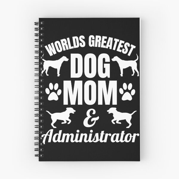 Item preview, Worlds Greatest Dog Mom And Administrator | Featuring An Alternative Design On Selected Products designed and sold by McThingummy.