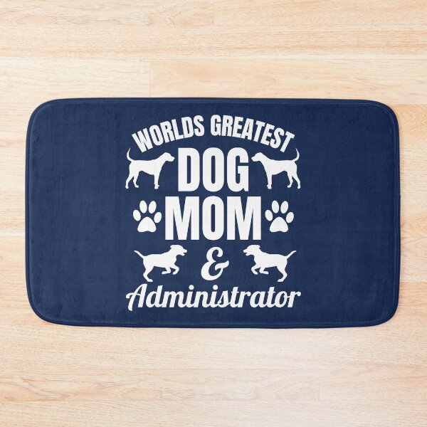 Item preview, Worlds Greatest Dog Mom And Administrator | Featuring An Alternative Design On Selected Products designed and sold by McThingummy.