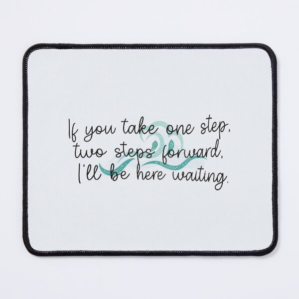 Item preview, If you take one step, two steps forward, I’ll be here waiting. designed and sold by Pinu92.