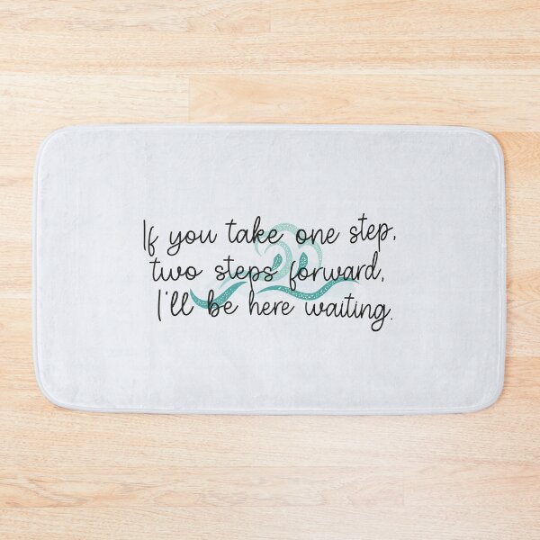 Item preview, If you take one step, two steps forward, I’ll be here waiting. designed and sold by Pinu92.