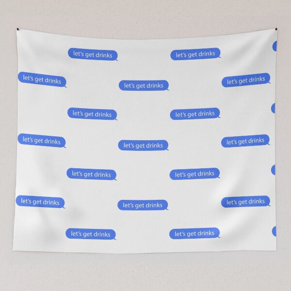 Item preview, let_s get drinks iPhone text message bubble   designed and sold by OliverenMuriele.