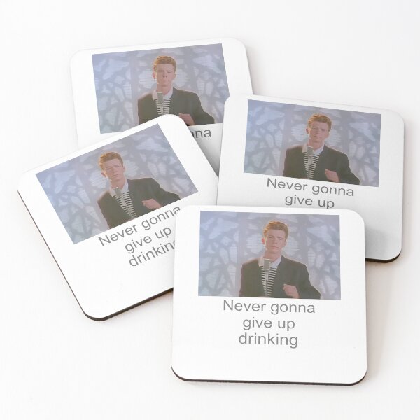 Item preview, Rick Astley Never Gonna Give Up Drinking designed and sold by BertscheFranz.