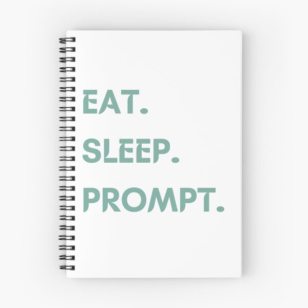 Item preview, Eat.Sleep.Prompt. designed and sold by HVIUXLEE.