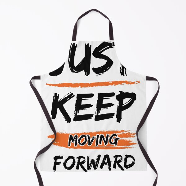 Item preview, just keep moving forward designed and sold by SkillDesigner.