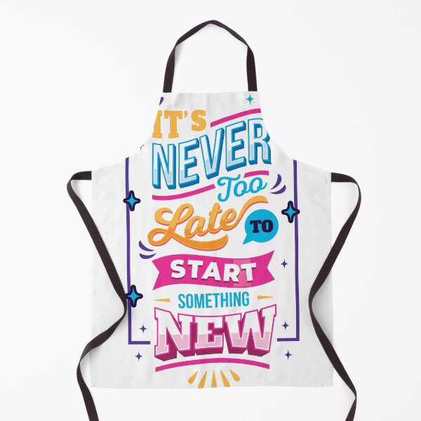 Item preview, it’s never too late to start something new designed and sold by SkillDesigner.
