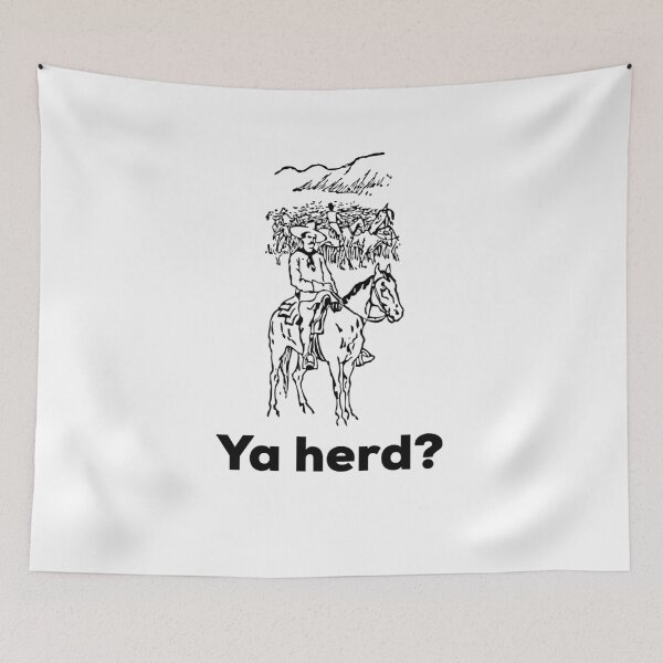 Item preview, Ya herd? designed and sold by Exemplary.