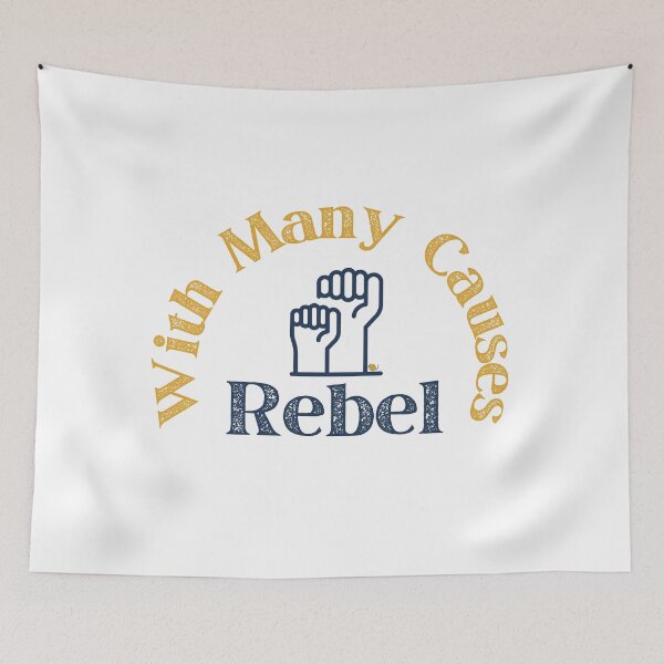 Item preview, Rebel with many causes designed and sold by StoneybrokeM.