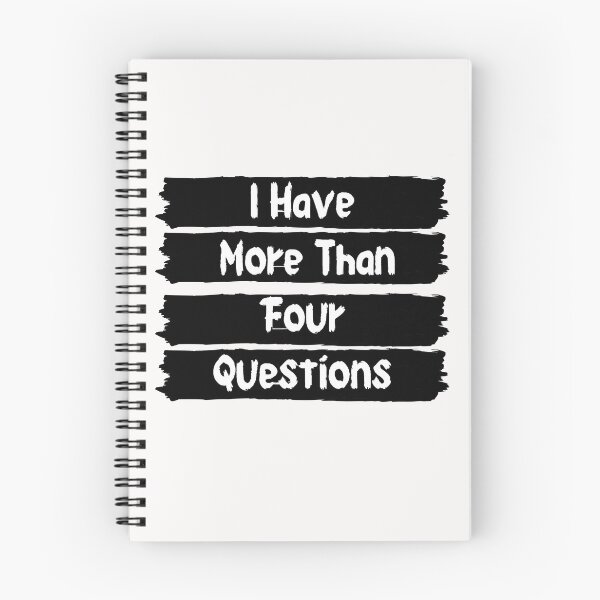 Item preview,  I Have More Than Four Questions designed and sold by Aleena  the princess.