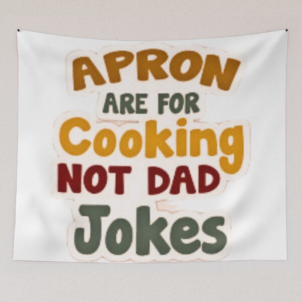 Item preview, Aprons Are For Cooking Not Dad Jokes designed and sold by Trendy Design.