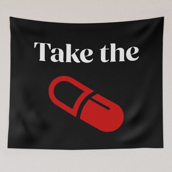 Item preview, Take The Red Pill designed and sold by pomak.