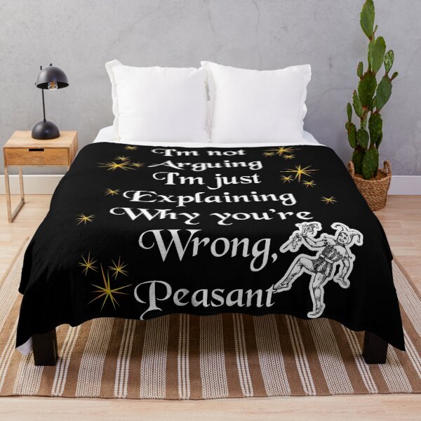 Item preview, 'I'm not Arguing, I'm Just Explaining Why you're wrong Peasant' Jester Funny Quote - Medieval Designs Collection designed and sold by Ridiculam Toga.