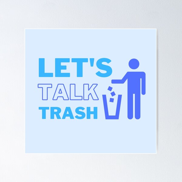 Let's talk trash!. - ppt video online download